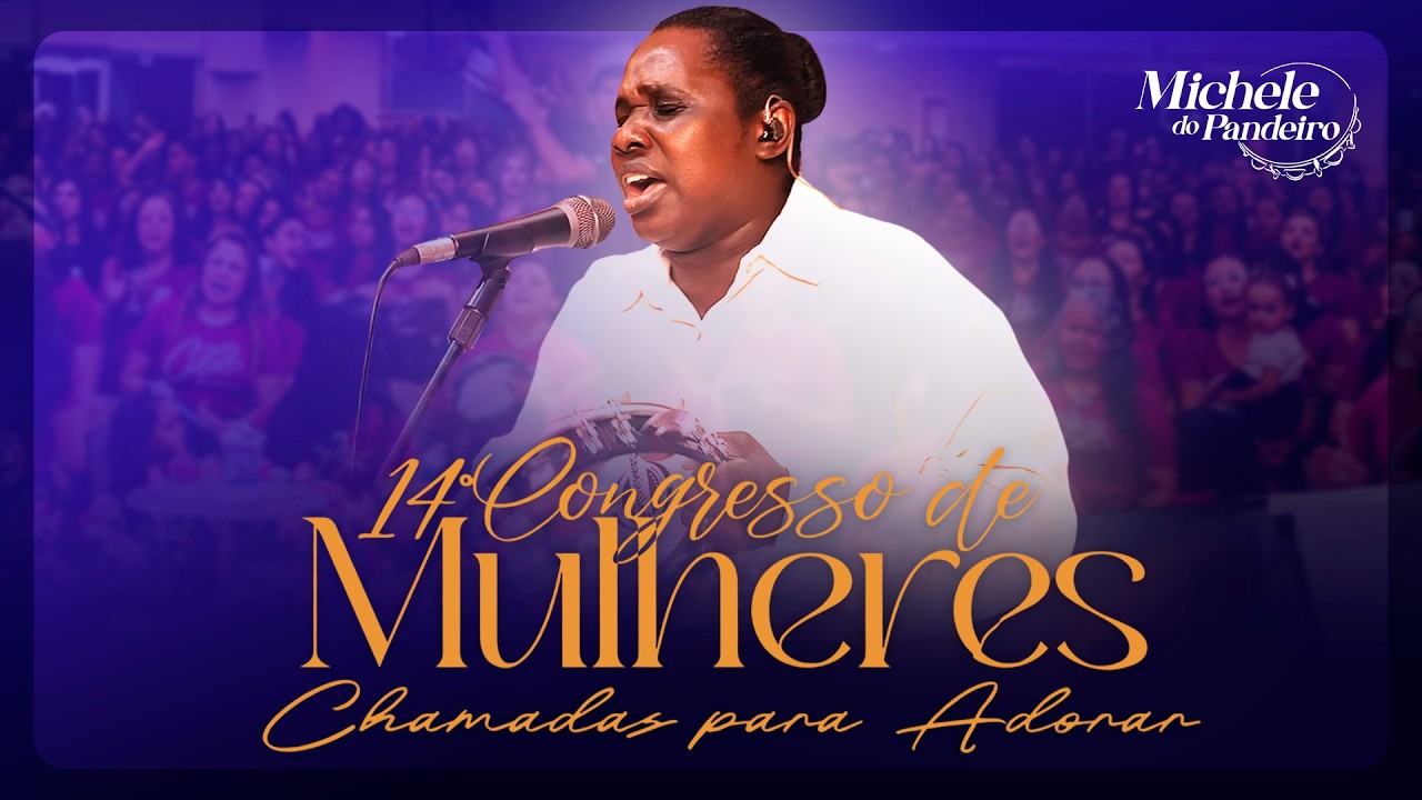 Michele do Pandeiro - Congresso de Mulheres - AD Min. Belem do Pará