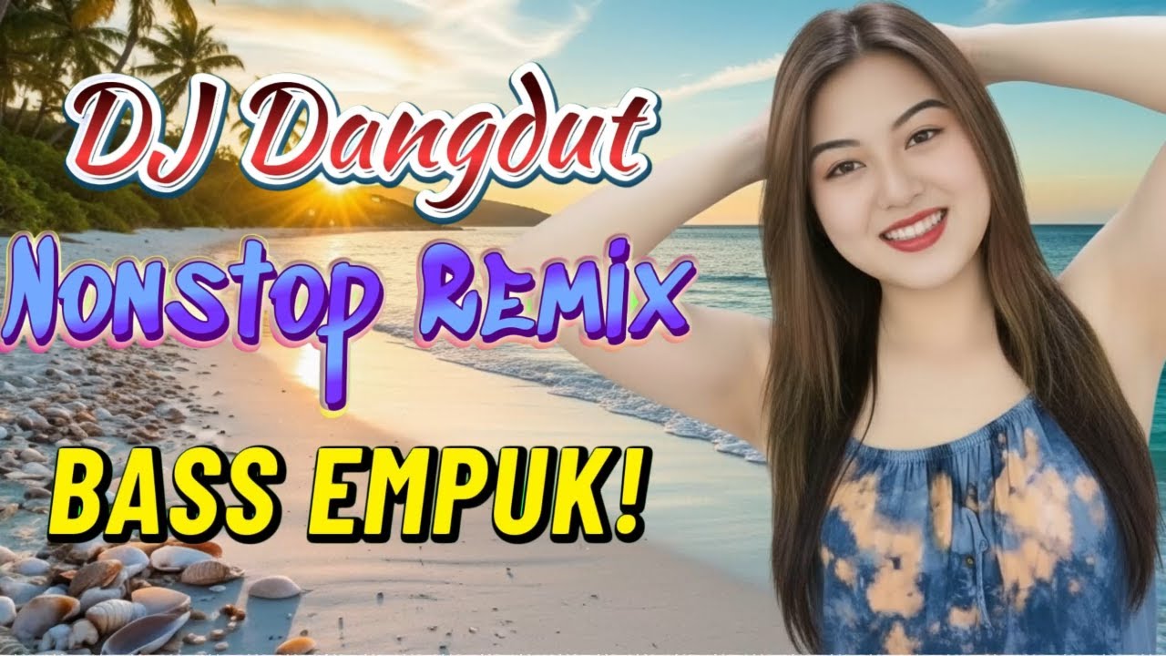 DJ NONSTOP BASS EMPUK 🎧 FULL HOUSE MIX DANGDUT 🔥 PALING MANTAP 💥 VOL 189