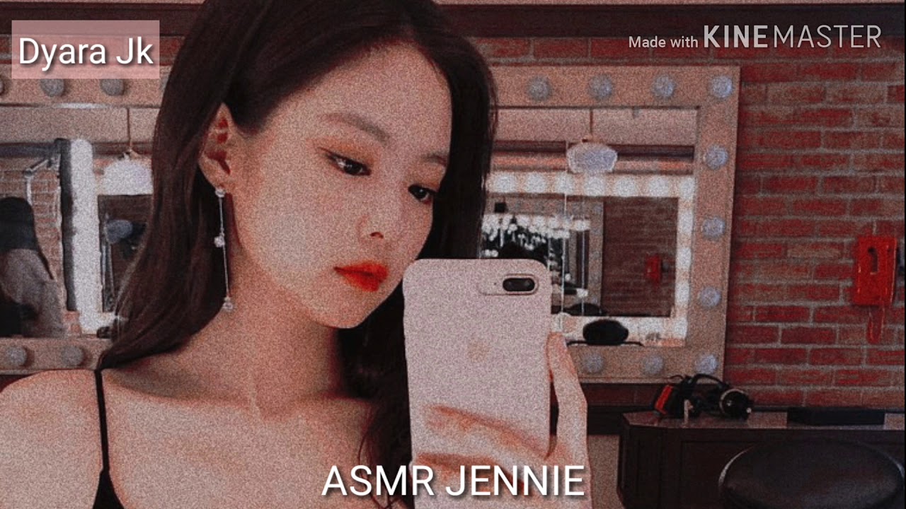 ASMR JENNIE- 