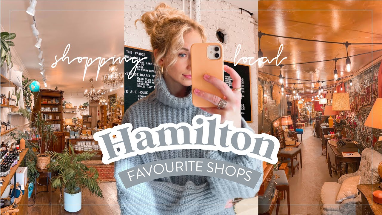 Best Places to Shop in Hamilton, Ontario
