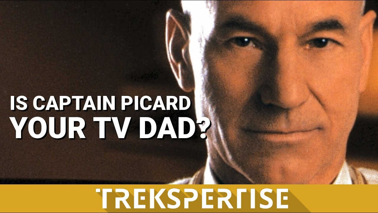 Is Captain Picard Your TV Dad?