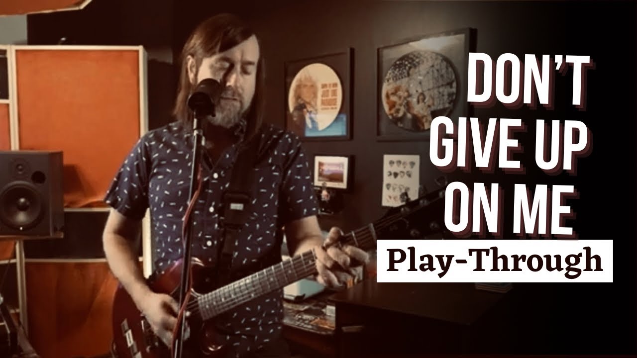 Don't Give Up on Me - (Guitar & Vocals Playthrough) Fred Mascherino