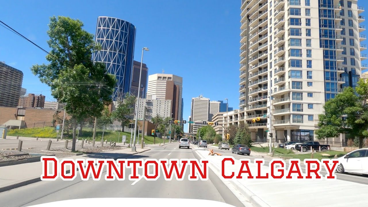 [4K] Driving In Calgary | 4st N.E.,4Ave. S.W.,1st S.W., 17Ave S.W.,11st S.W. and 10Ave. S.W.