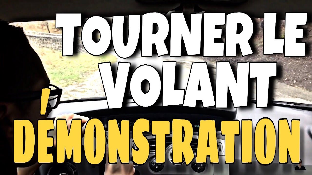 🛣 TOURNER LE VOLANT (DÉMONSTRATION) - Code & Permis 🛣