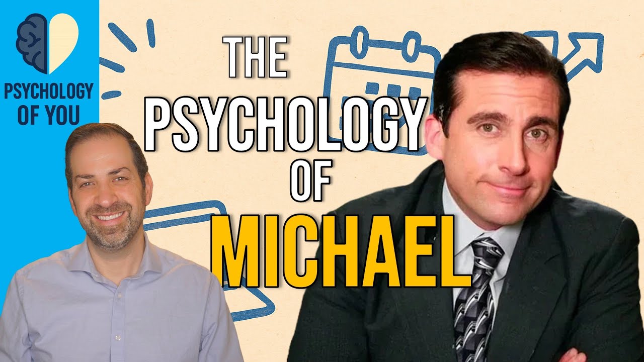 The Psychology of Michael Scott - The Office