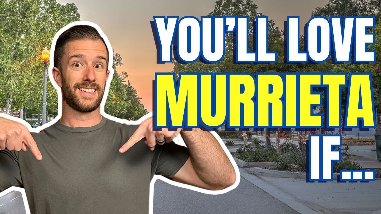 Why Everyone&rsquo;s Moving to Murrieta, CA | Real Estate & Lifestyle Guide