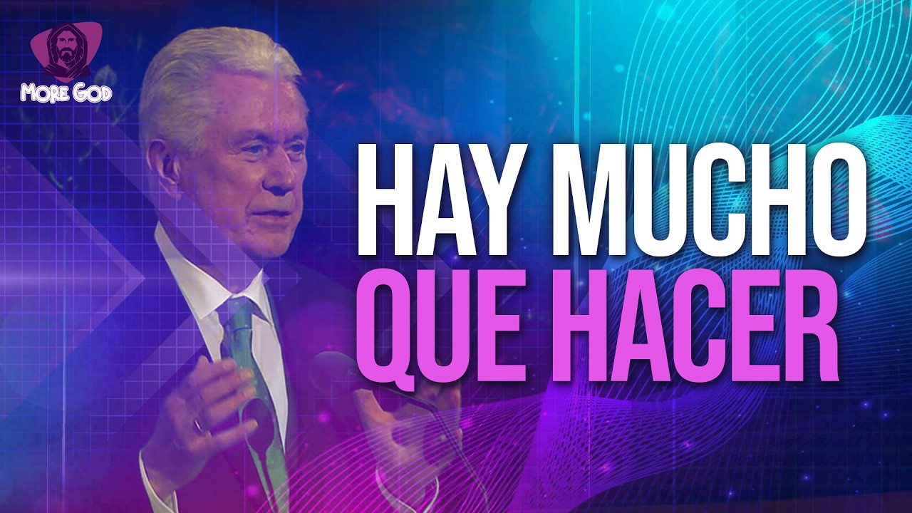 HAY MUCHO QUE HACER / DISCURSOS Y PROFETAS
