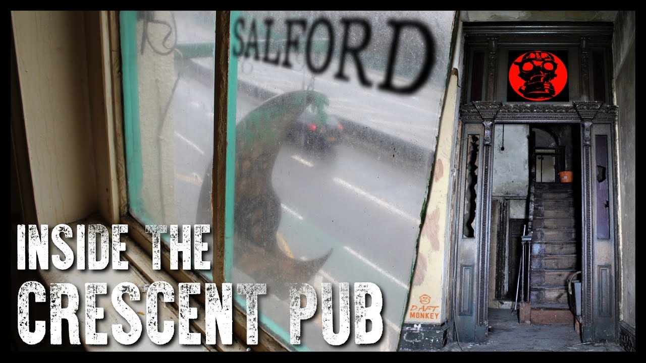 Bygone Pubs - The Crescent Salford - Manchester - Urbex  UK
