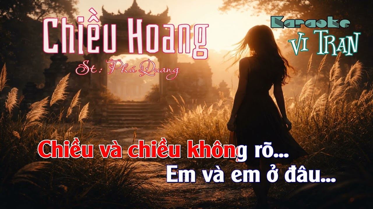 Karaoke Chiều Hoang – Tone Nữ | Karaoke Vi Tran