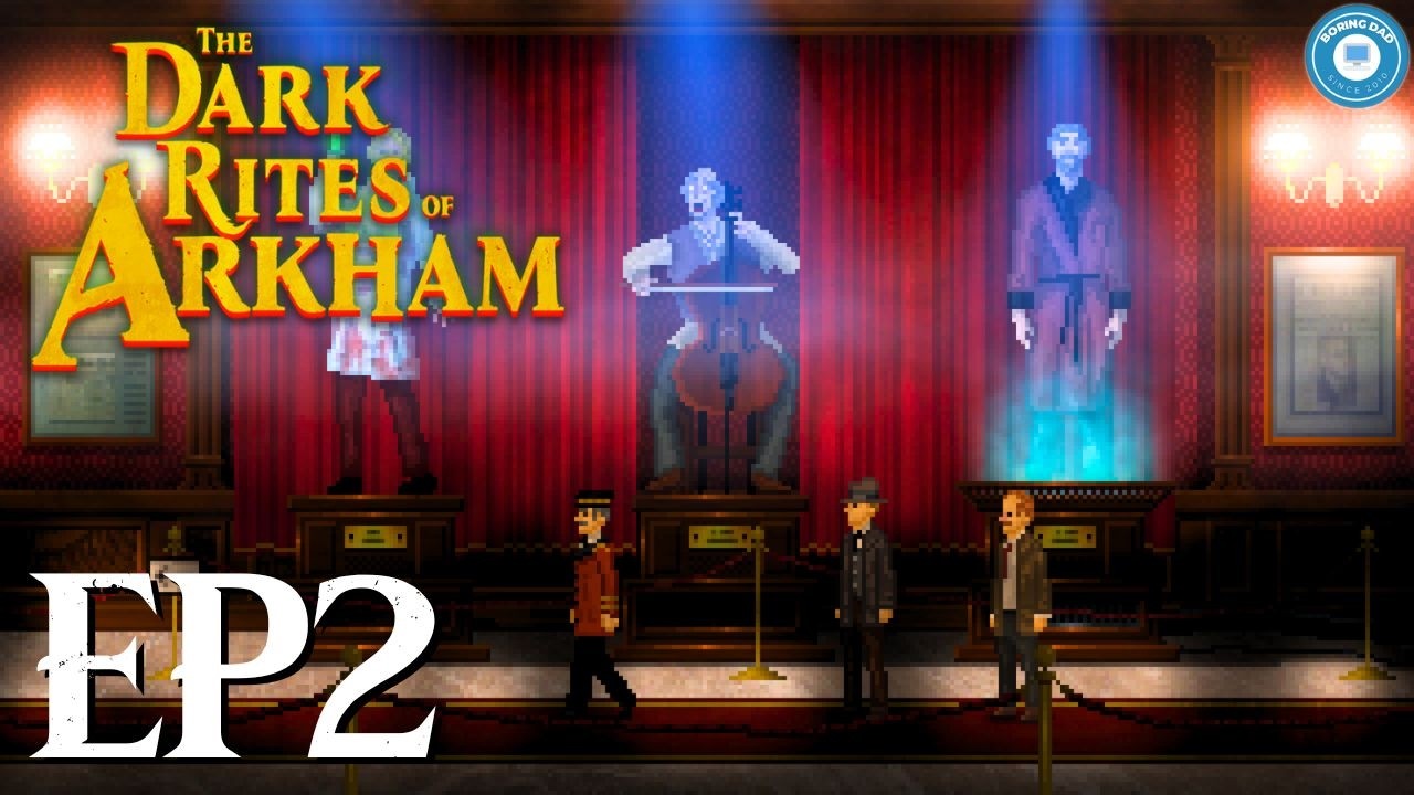 World of Lovecraft | THE DARK RITES OF ARKHAM | Lovecraftian Point-and-Click | Part 2