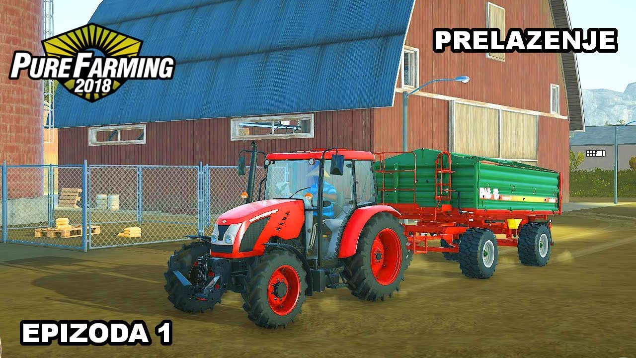 Pure Farming 2018 | Prelazenje | Epizoda 1