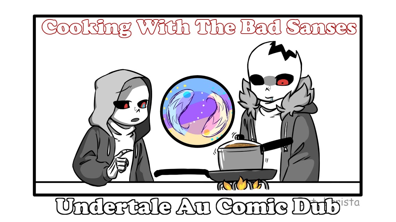 Cooking With The Bad Sanses | Undertale Au Comic Dub [+GAOMON S620 Tablet Review]