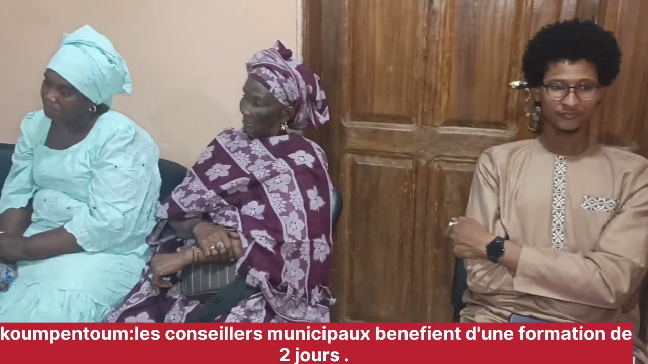 Koumpentoum :sessions de formation des conseillers municipaux :rôles et responsabilités. 