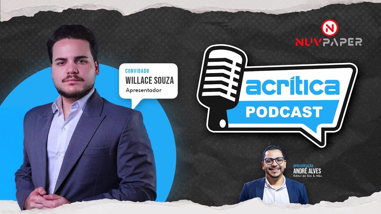 A CR&Iacute;TICA PODCAST | Willace Souza