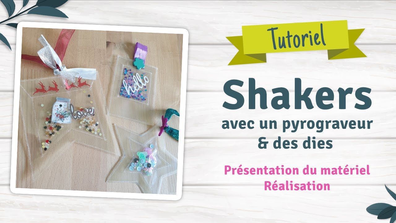 Tutoriel Shaker avec un pyrograveur et des dies #actionscrap #tutoriel #tutoscrap