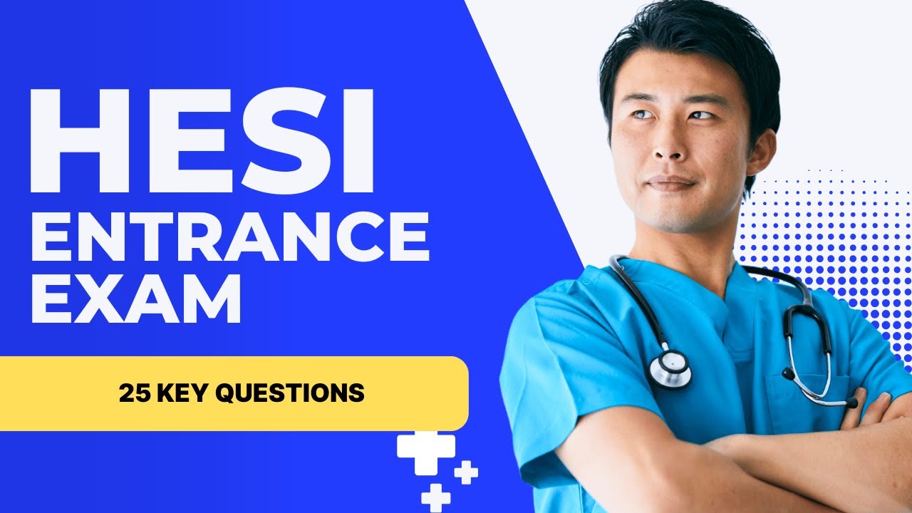 HESI Pre Nursing Entrance Exam   Practice Mock Test & Study Guide 25 Key Questions