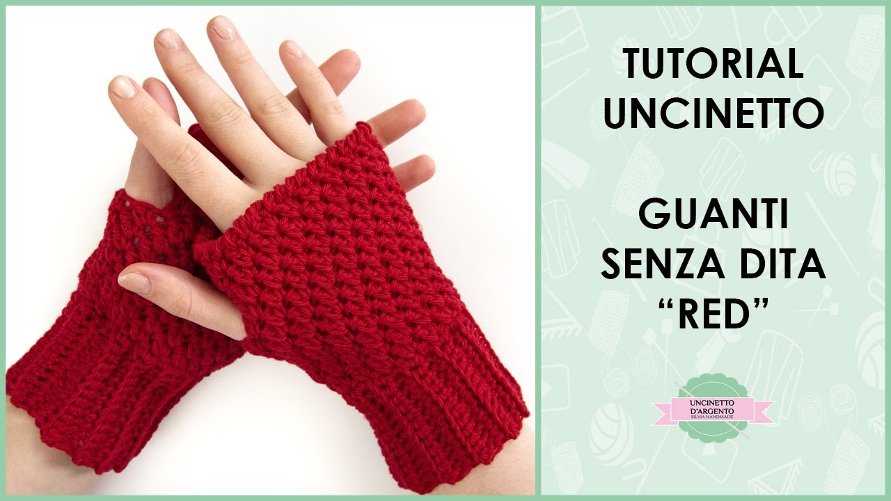 Tutorial guanti ad uncinetto senza dita 