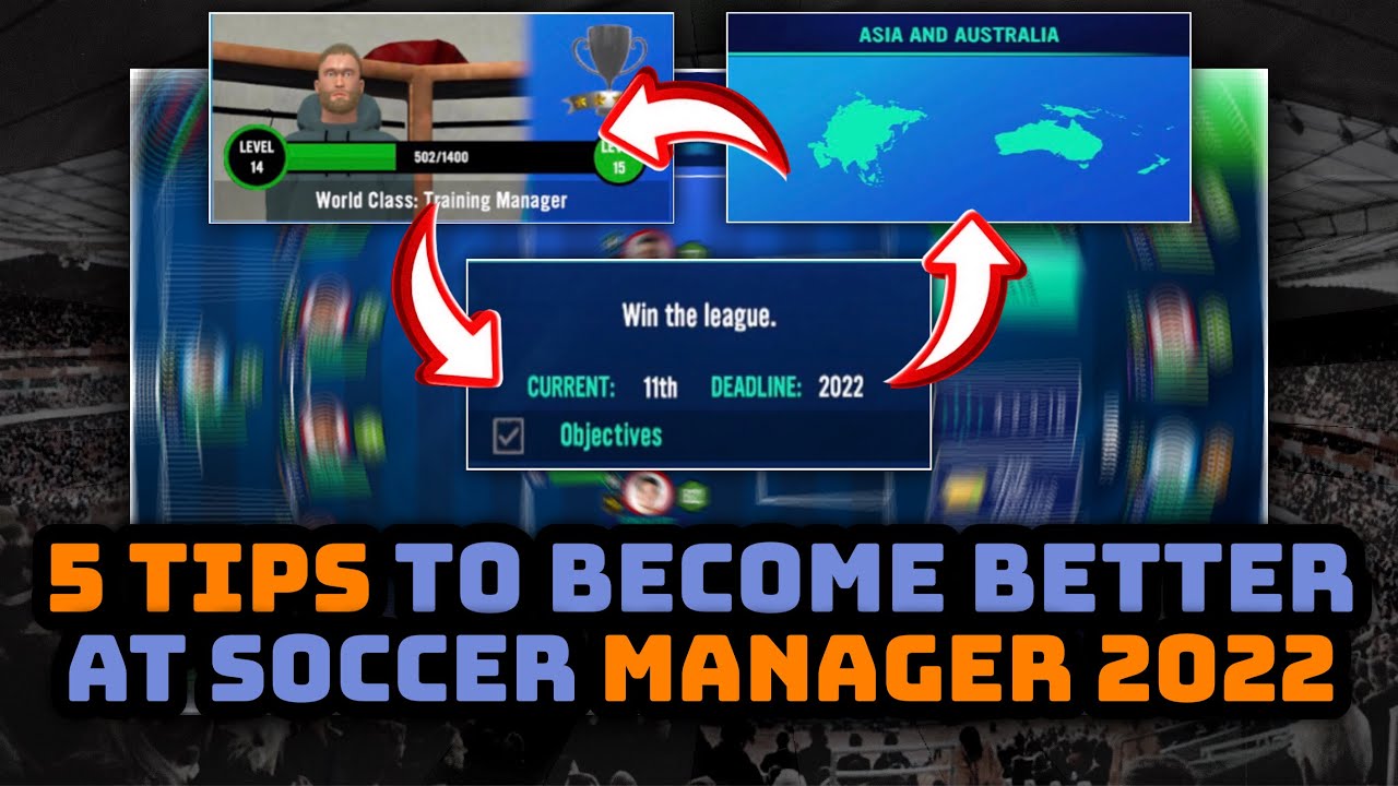 Top 5 Tips To Become Better At Soccer Manager 2022 | SM22 Tips & Tricks