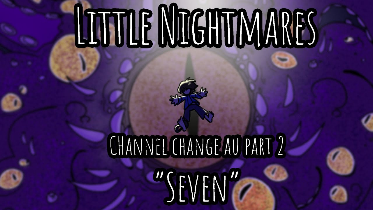 LN Channel Change AU || Seven
