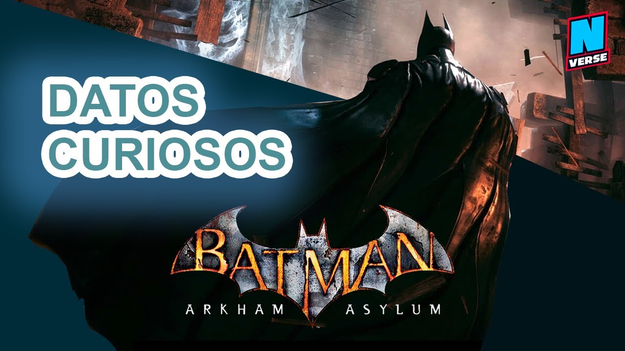 Curiosidades de Batman Arkham Asylum - Nverse (GAMERverse)