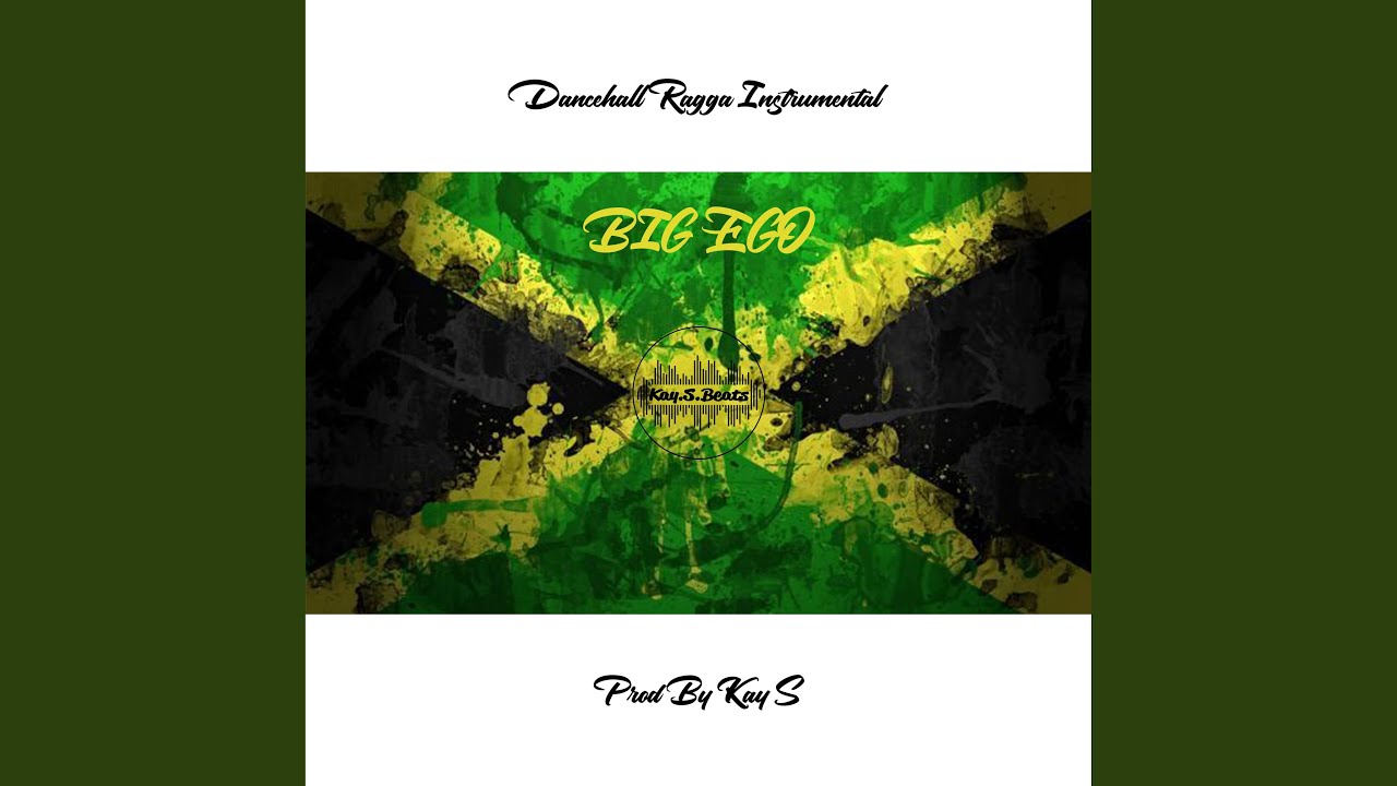 Dancehall Ragga Instrumental Big Ego