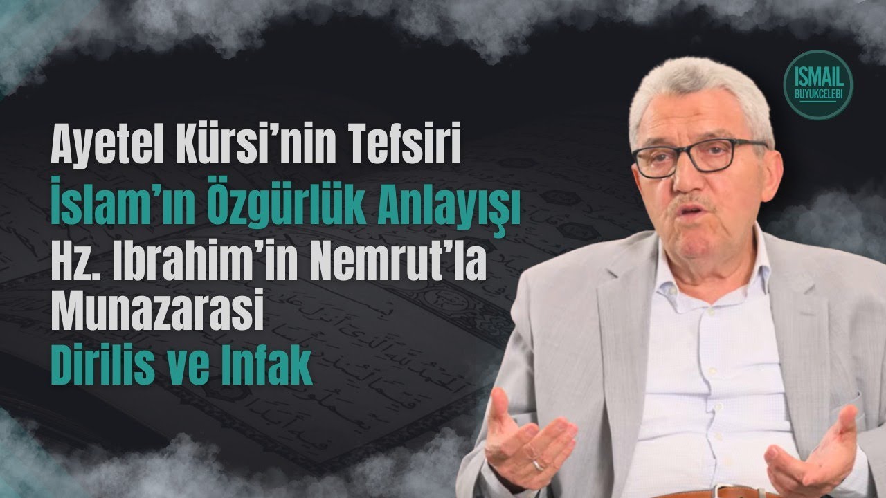 Bakara Sûresi (253-260. Âyetler) | İsmail Büyükçelebi