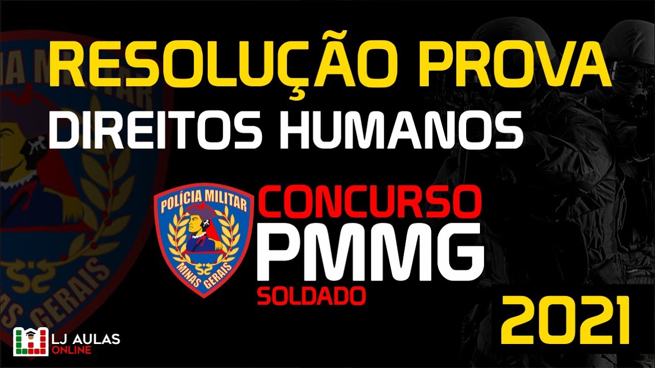 Concurso PMMG Soldado 2021 | Resolução Prova PMMG 2021 Direitos Humanos