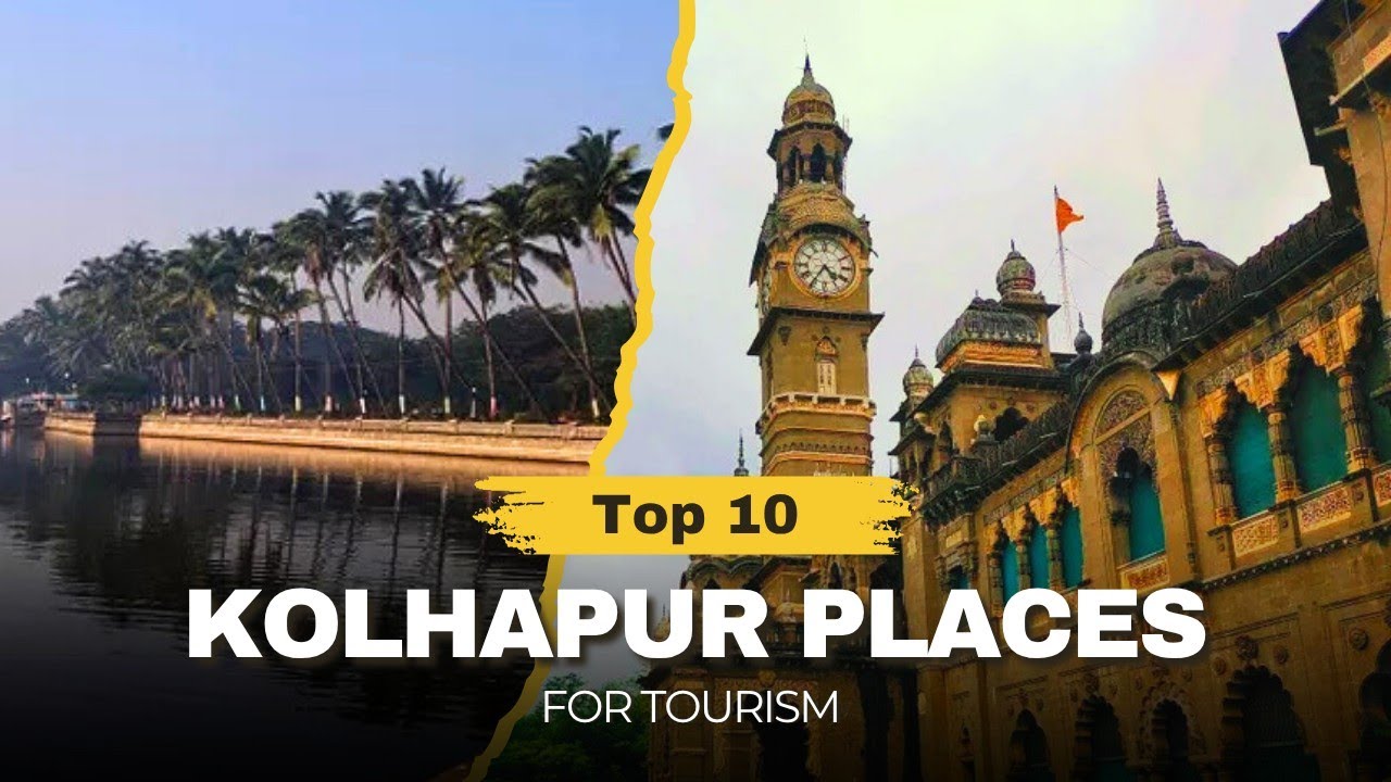 Top 10 Tourist Places to Visit in Kolhapur| Kolhapur Tourist Places | Kolhapur Tourism Guide|English
