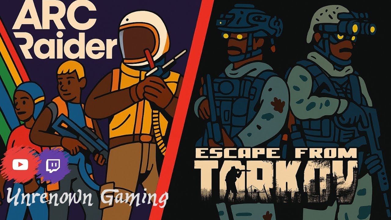 🔴LIVE🔴Arc Raiders & Escape from Tarkov