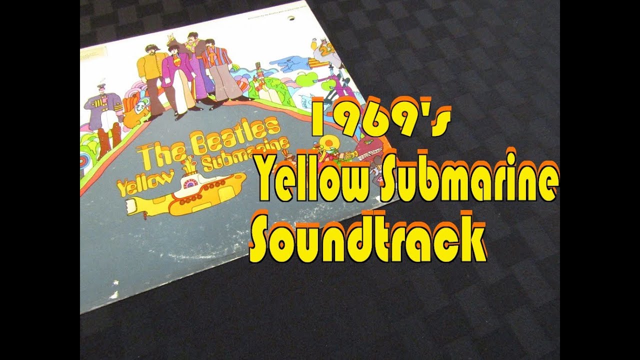 The Beatles 1969 Yellow Submarine Soundtrack Review and Memories