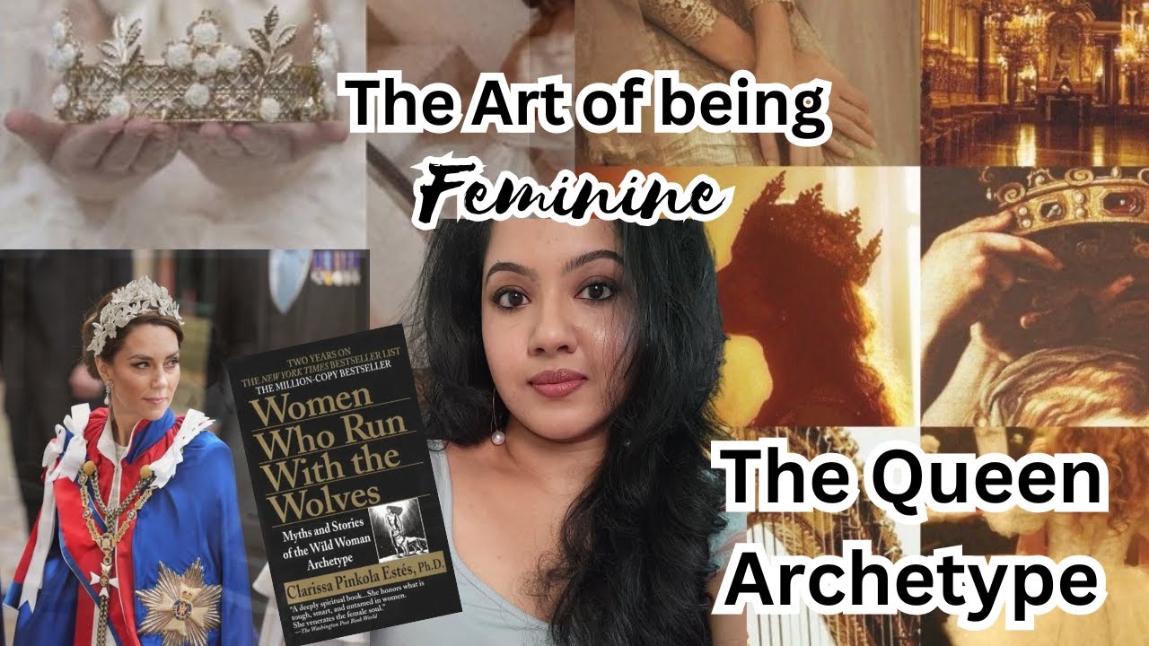 The Art of Being Feminine - Queen Archetype (How to be in your feminine energy?)