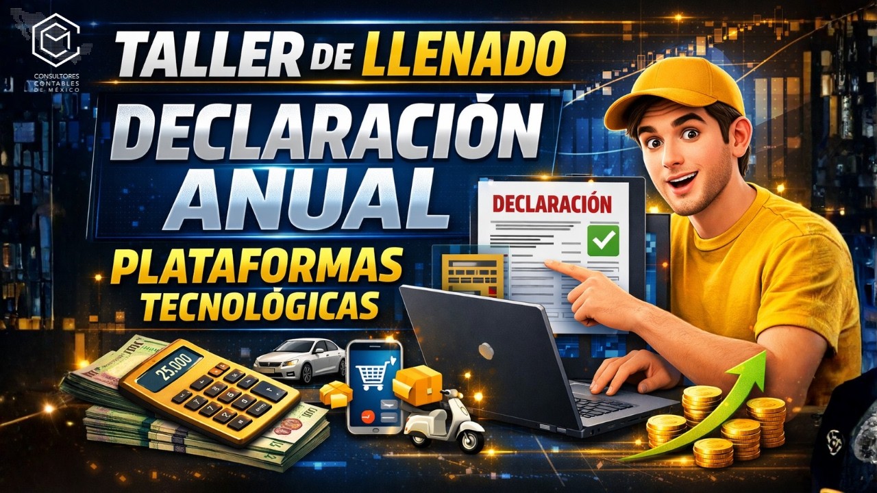 TALLER DE LLENADO DECLARACION ANUAL PLATAFORMAS TECNOLOGICAS 2021
