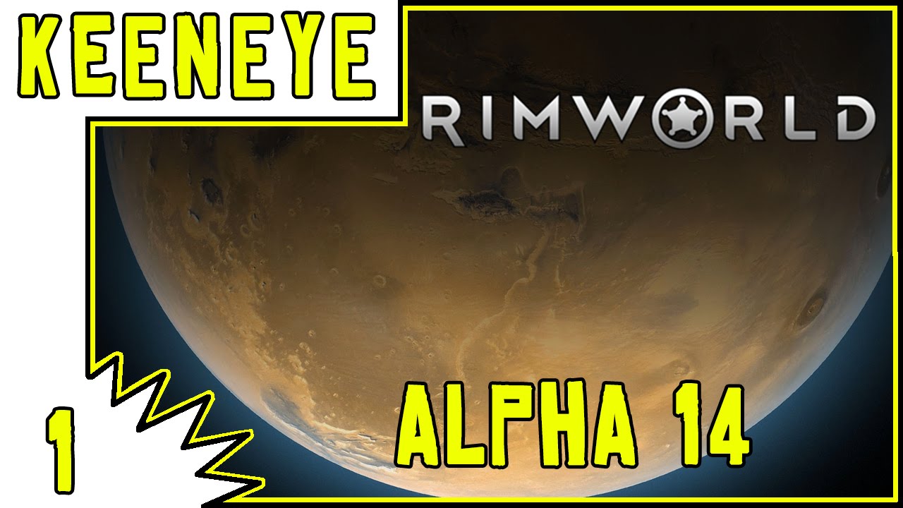 Let's Play Rimworld Alpha 14 Gameplay - Episode 1-  Lost Tribe - Steam Release
