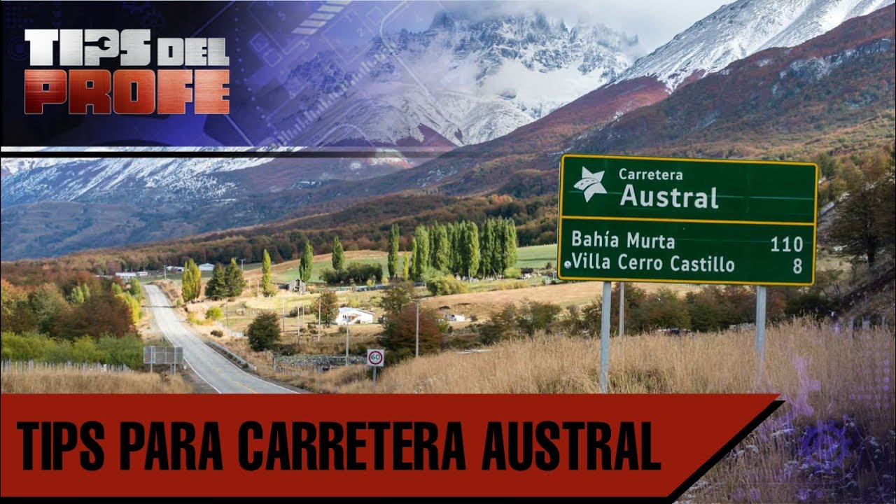 Tips para carretera austral - Tips del Profe -