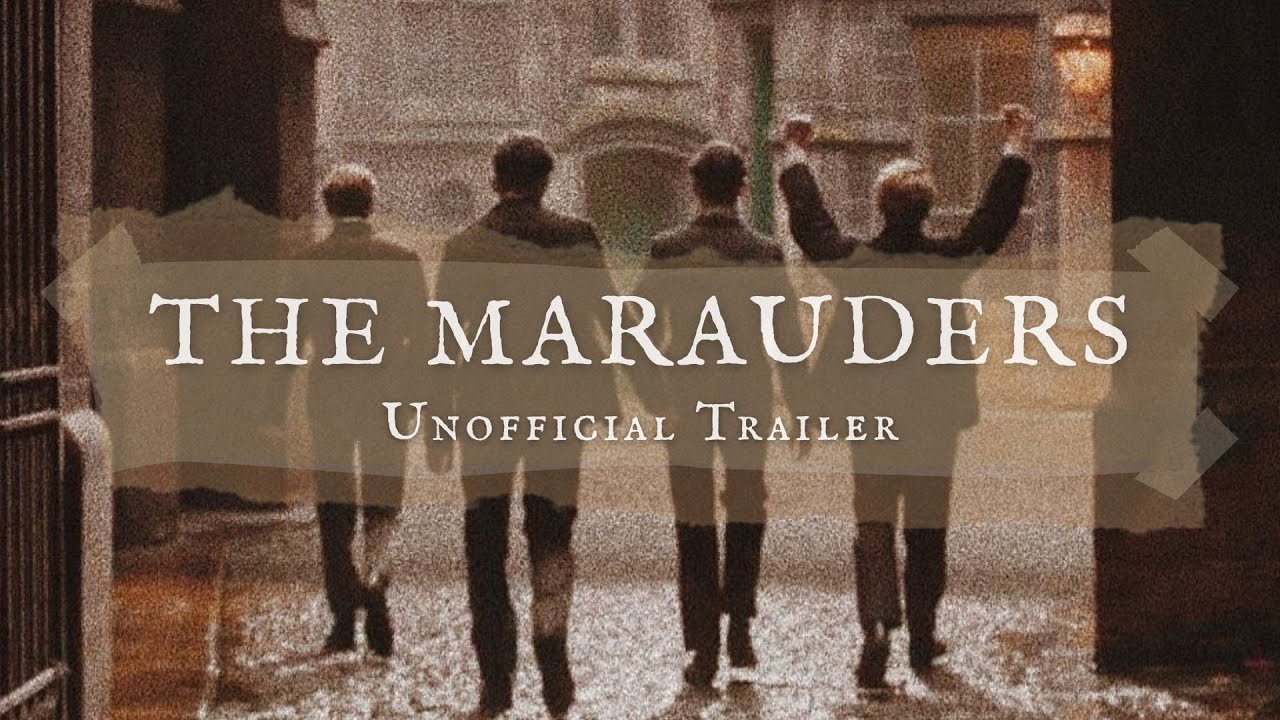 The Marauders | A Fan-Made Trailer