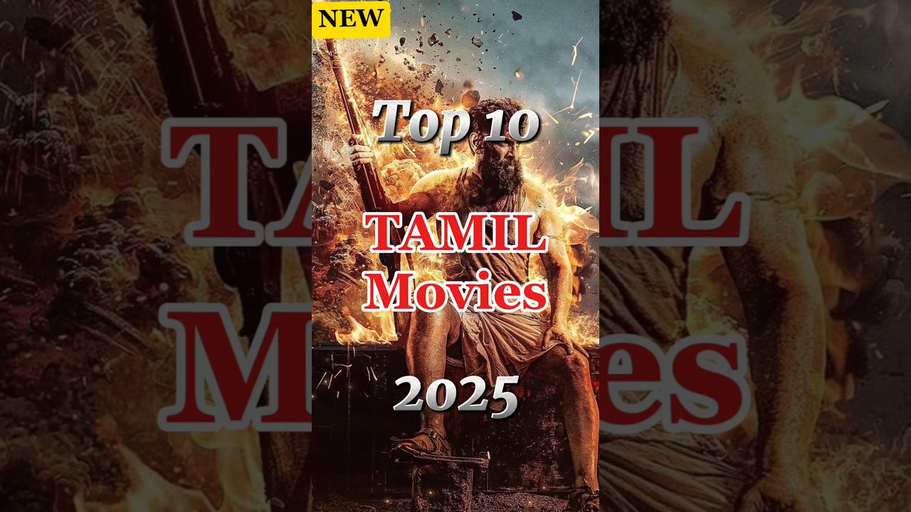 Top 10 TAMIL MOVIES 2025 #tamilmovie #kollywood #movies