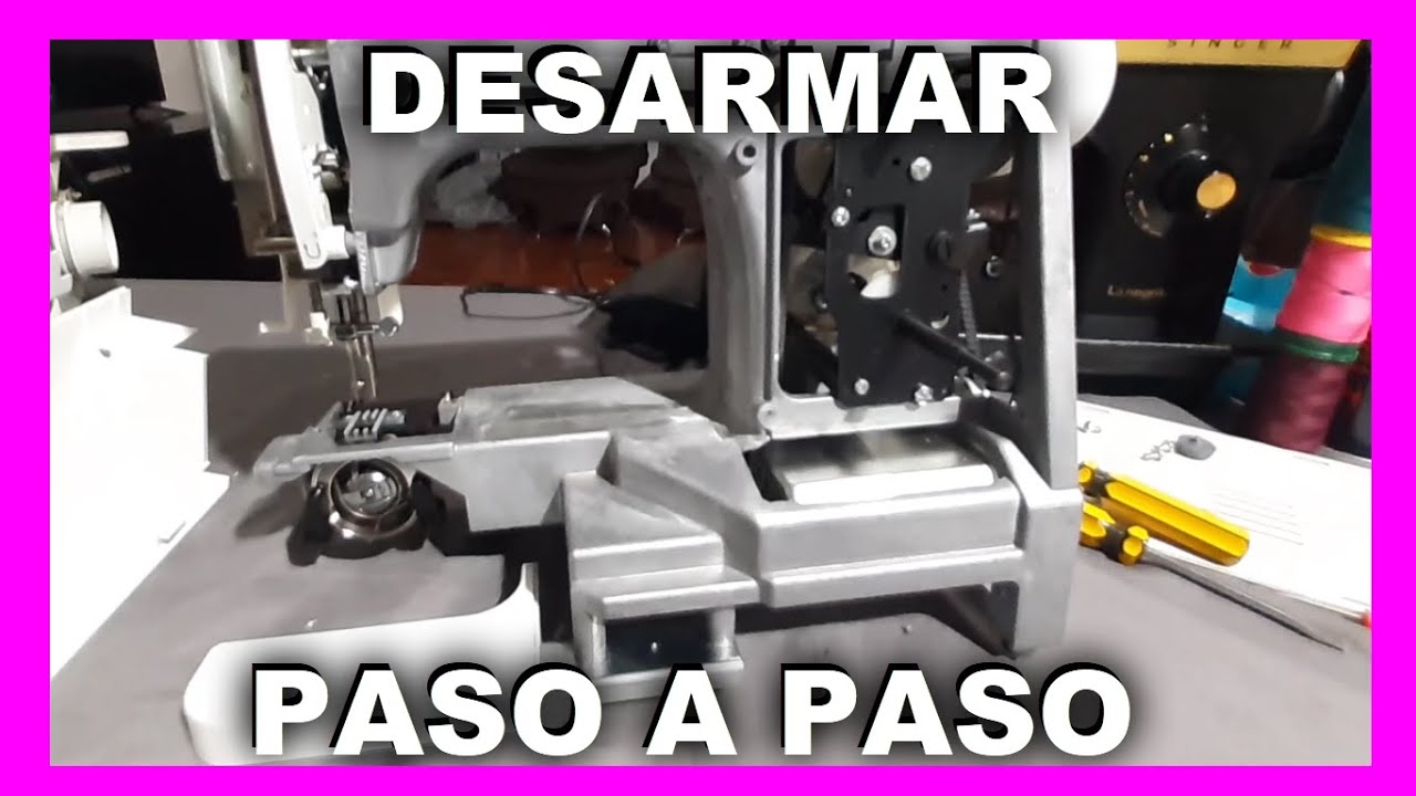 Como DESARMAR una maquina de coser SINGER