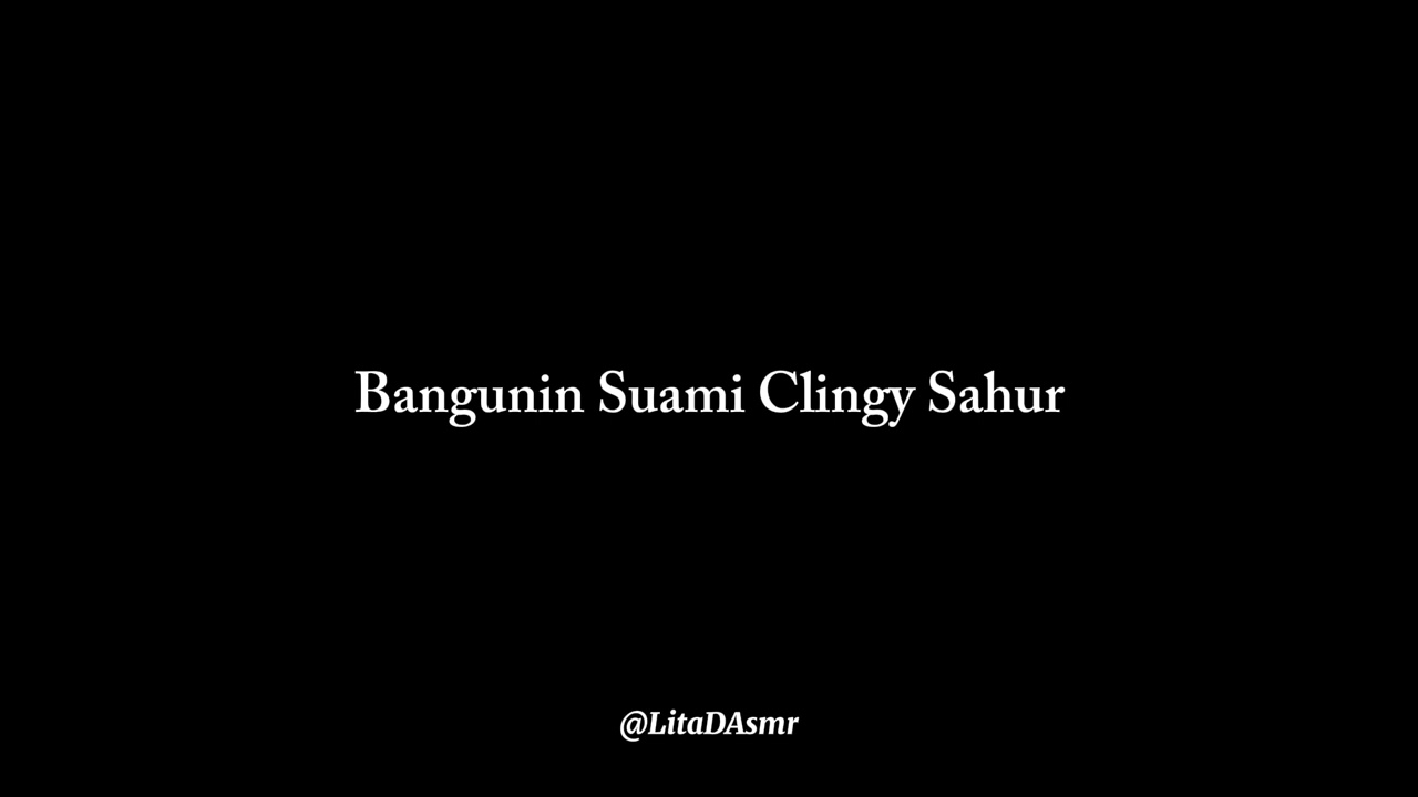 Asmr Wife | Susah Banget Bangunin Kamu Buat Sahur | (Clingy) (Cuddle)