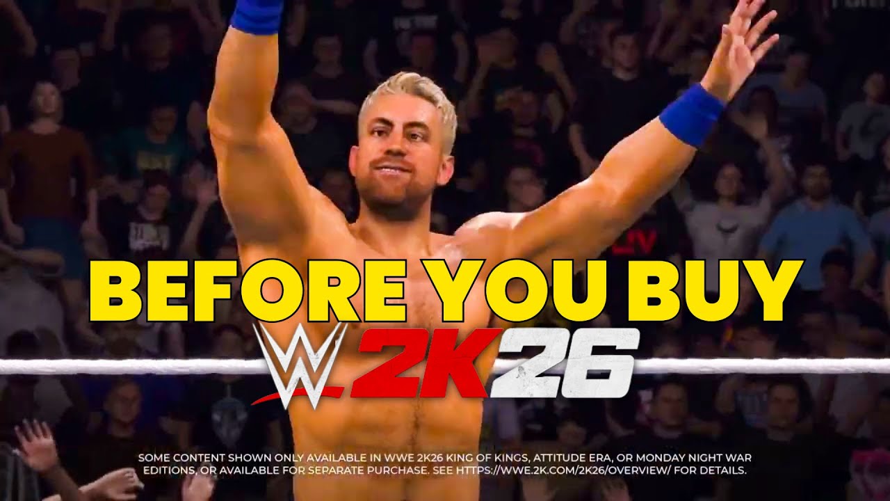 13 Reasons To Buy (& Not BUY) WWE 2K26