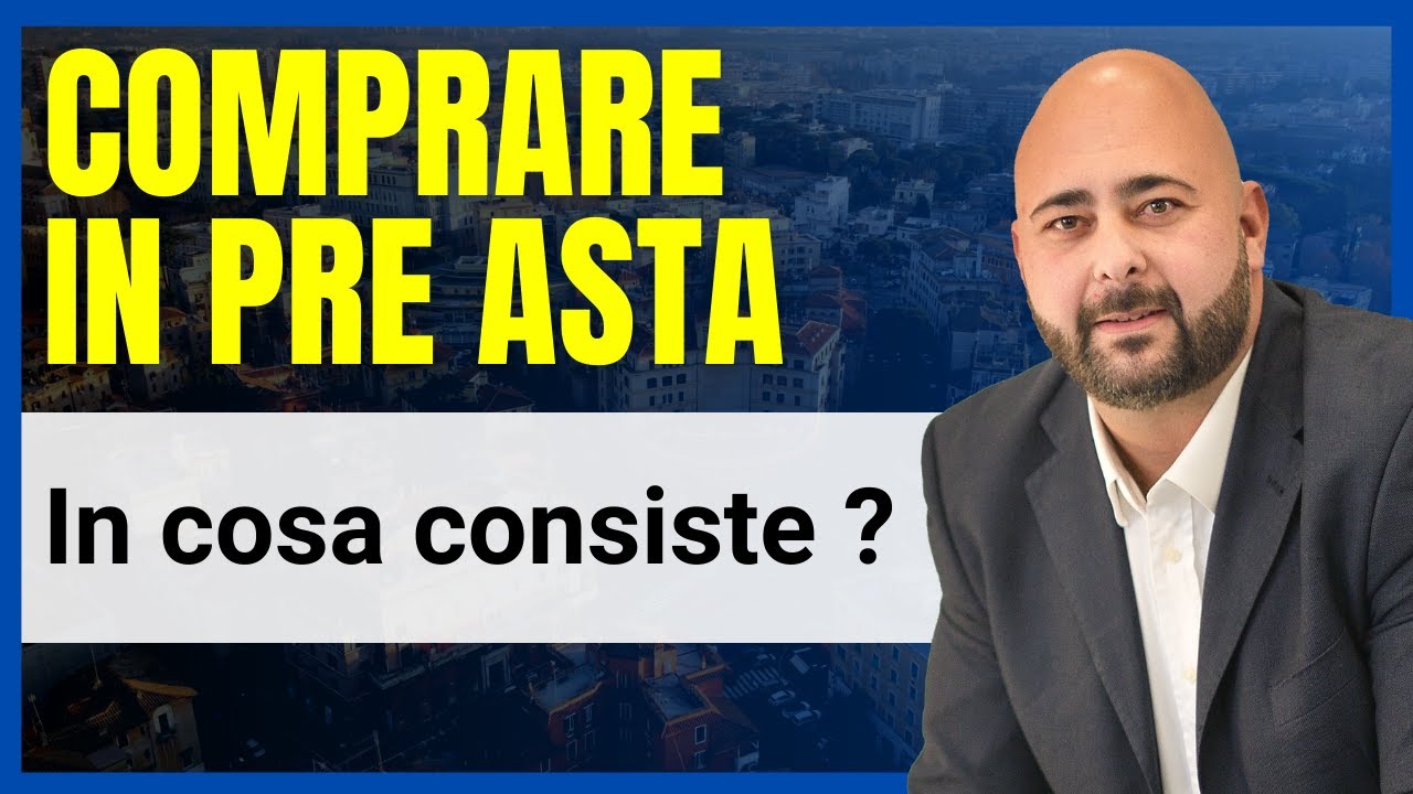COMPRARE IN PRE ASTA in cosa consiste ?