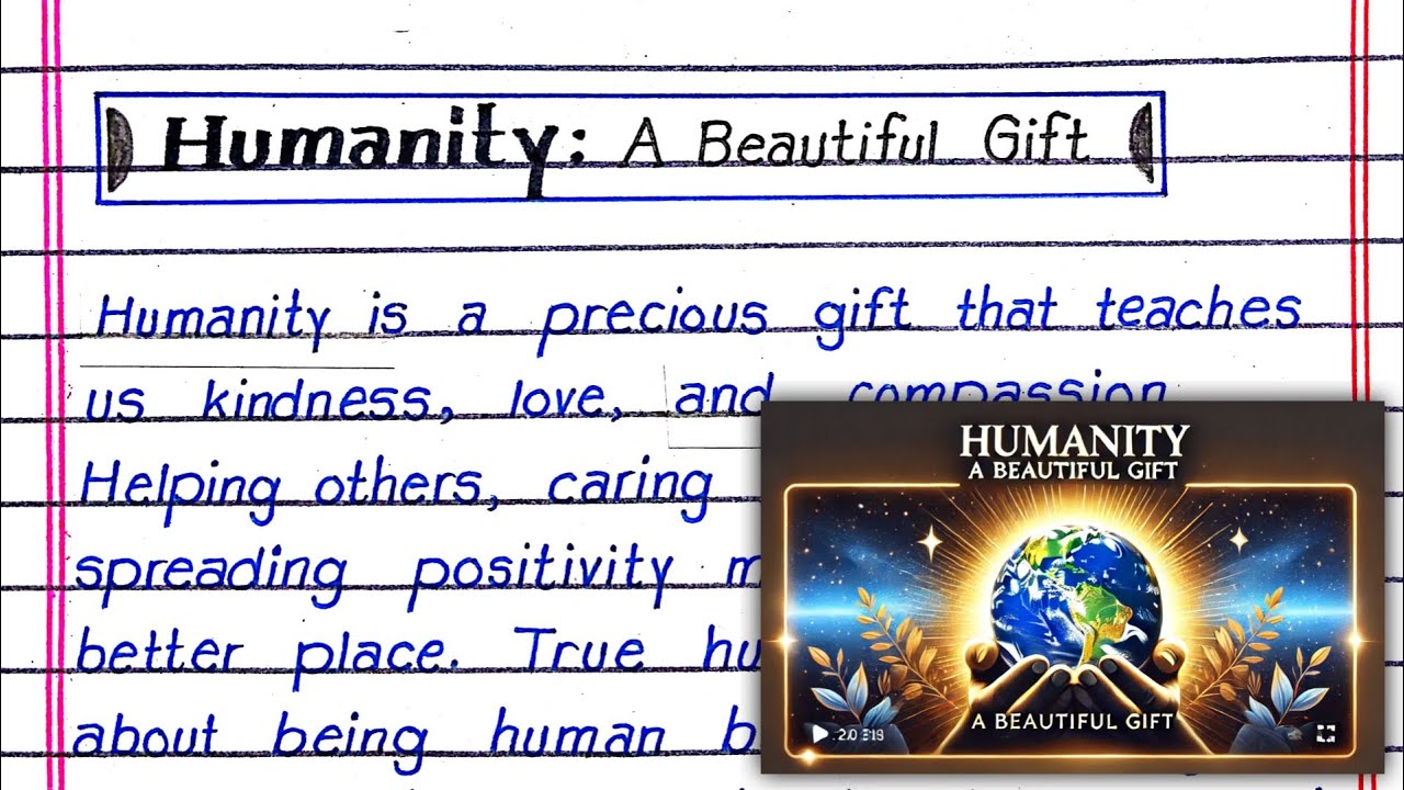 Essay on Humanity in English | Humanity: A Beautiful Gift | Humanity Speech