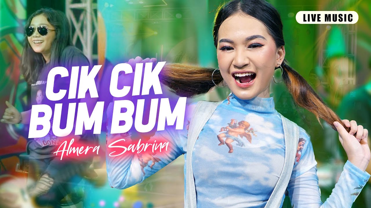 CIK CIK BUM BUM - ALMERA SABRINA ft. NIRWANA COMEBACK | LIVE MUSIC