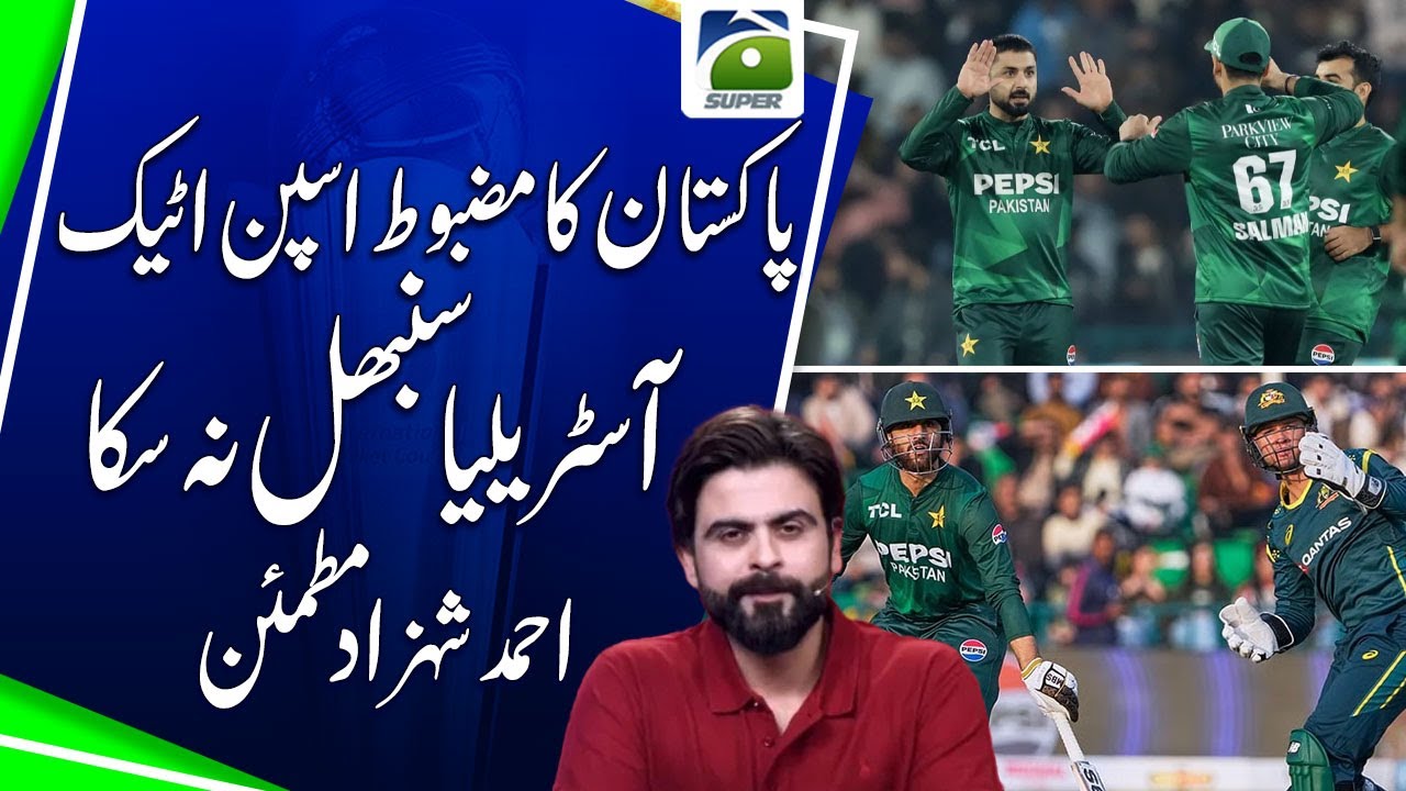 Pakistan’s Potent Spin Attack Leaves Australia Struggling as Ahmed Shehzad Praises Team - Geo Super