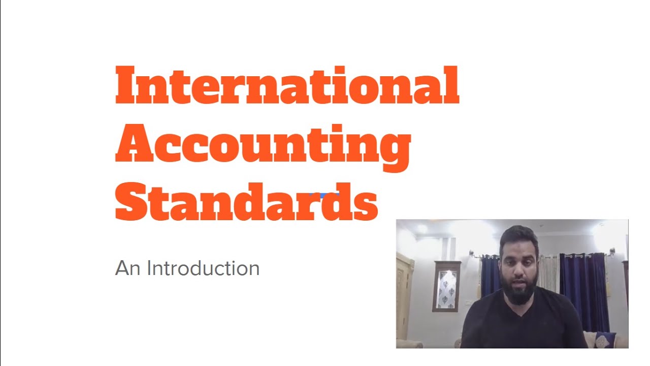 What are International Accounting Standards?
