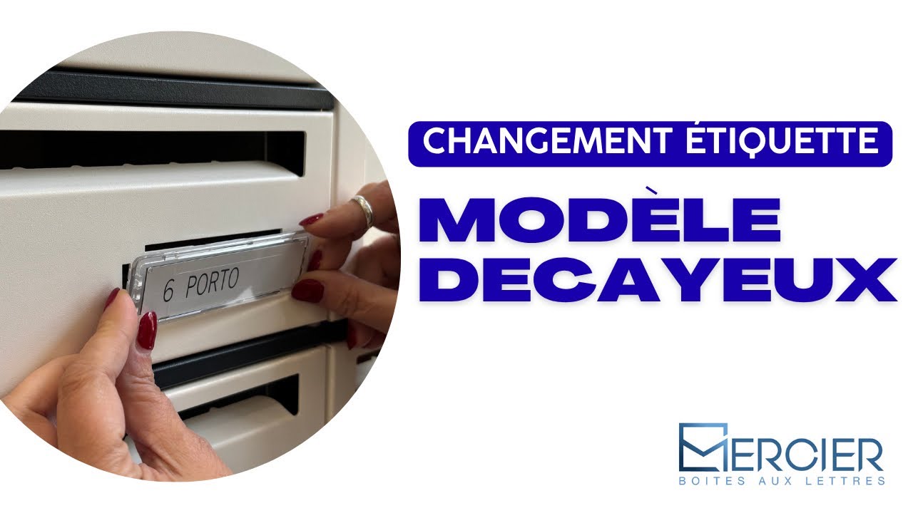 Changement &eacute;tiquette - Mod&egrave;le Decayeux