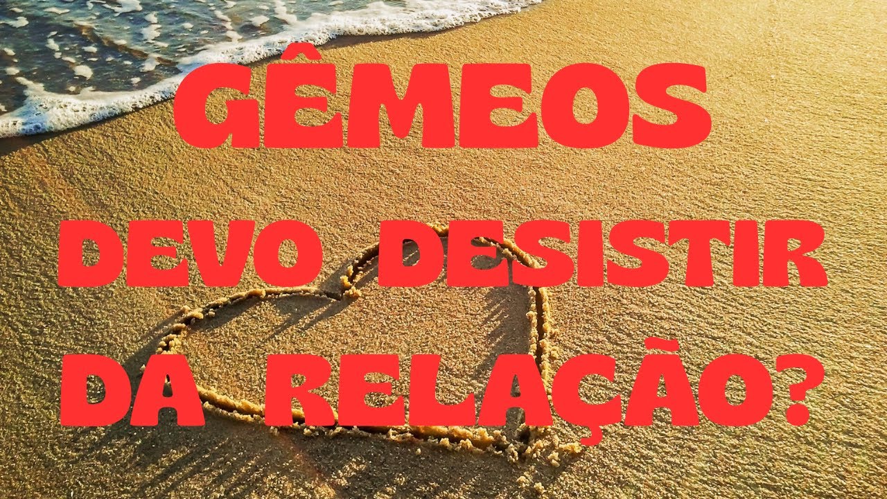 GÊMEOS  VAI TE MANDAR MENSAGENS DIZENDO QUE ESTÁ COM MUITA SAUDADES.