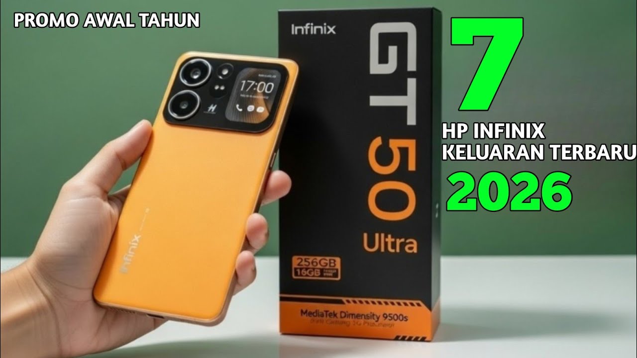 7 HP INFINIX KELUARAN TERBARU FEBRUARI 2026