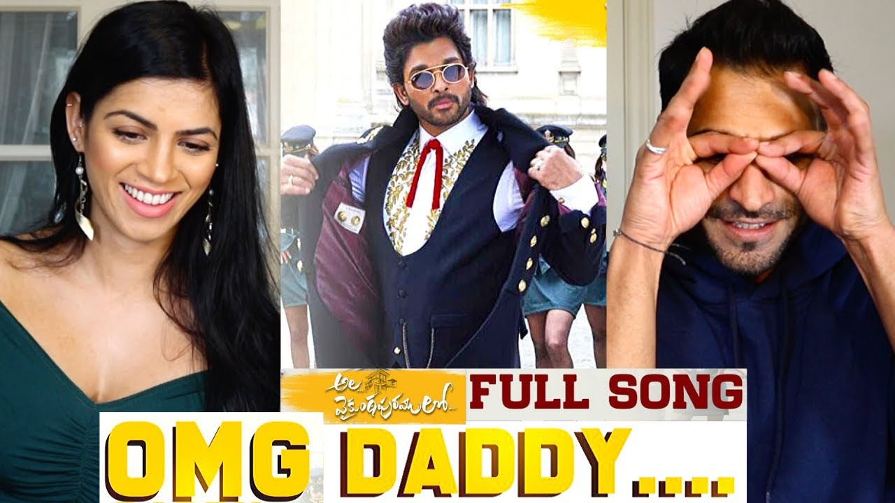OMG DADDY | Ala Vaikunthapurramuloo | Allu Arjun | Full Video Song REACTION!!!