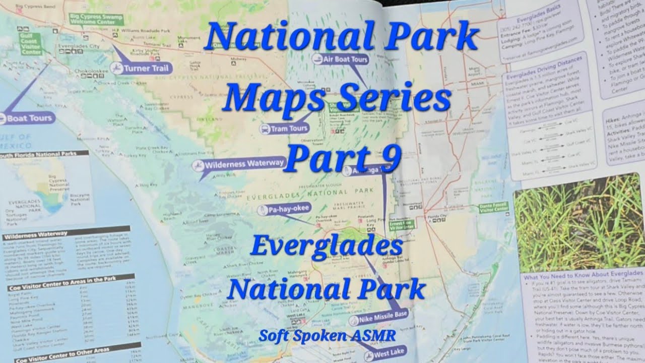 ASMR  🗺 Map of Everglades National Park 🏕 National Park Maps Series Part 9 | Soft spoken