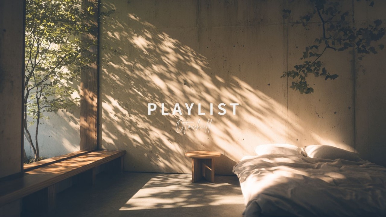 ［Playlist］Music for a Sunlit Bedroom Morning 🛏️ Soft & Gentle Vibes｜Work & Study｜Relaxing Music